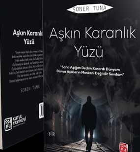 yazar SONER TUNA ilk muhteşem şiir kitabını çıkardı